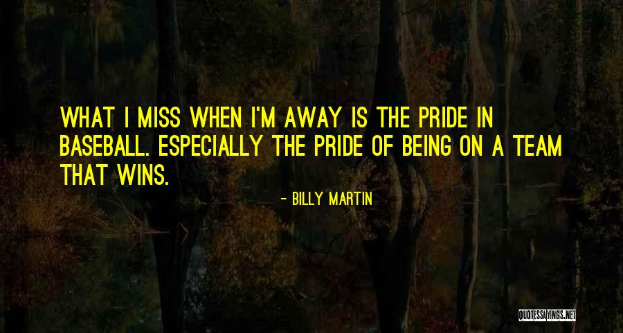 Olza Ogrodnictwo Quotes By Billy Martin Olza Ogrodnictwo Quotes By Billy Martin