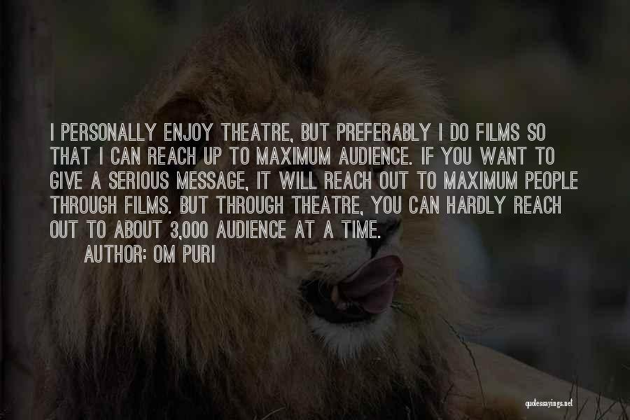 Om Puri Quotes 1920085