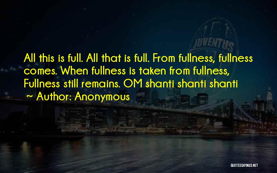 Om Shanti Quotes By Anonymous