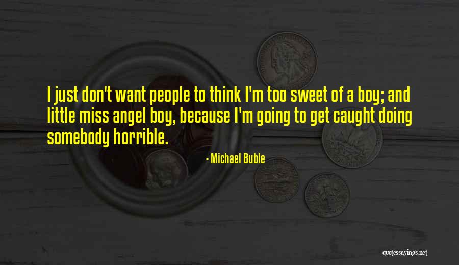 Omacusa Quotes By Michael Buble Omacusa Quotes By Michael Buble
