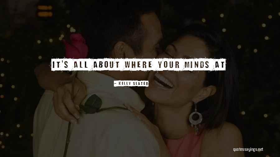 Omagari Quotes By Kelly Slater Omagari Quotes By Kelly Slater