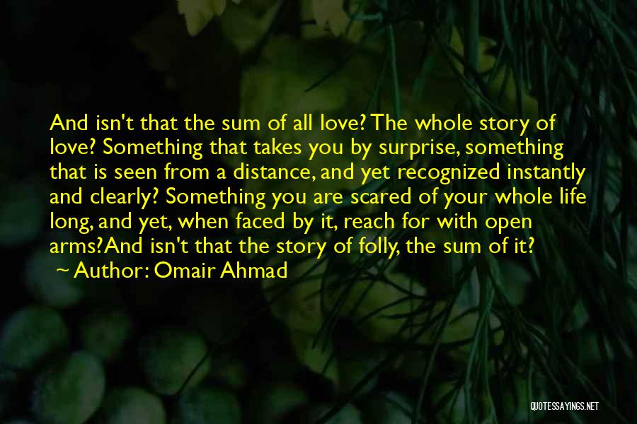 Omair Ahmad Quotes 562877