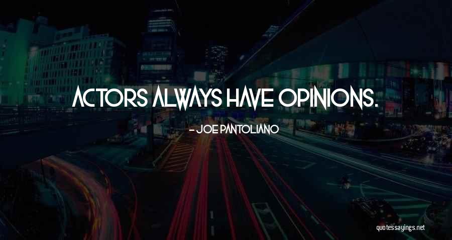Omaira Molina Quotes By Joe Pantoliano Omaira Molina Quotes By Joe Pantoliano