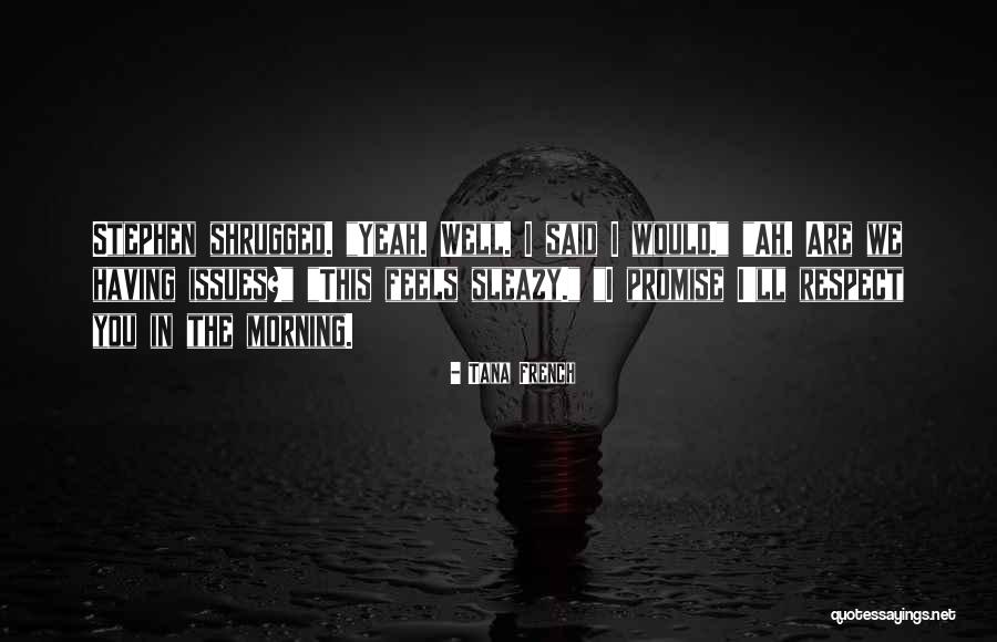 Omakayas Tribe Quotes By Tana French Omakayas Tribe Quotes By Tana French