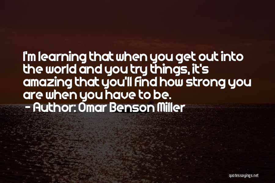 Omar Benson Miller Quotes 272527