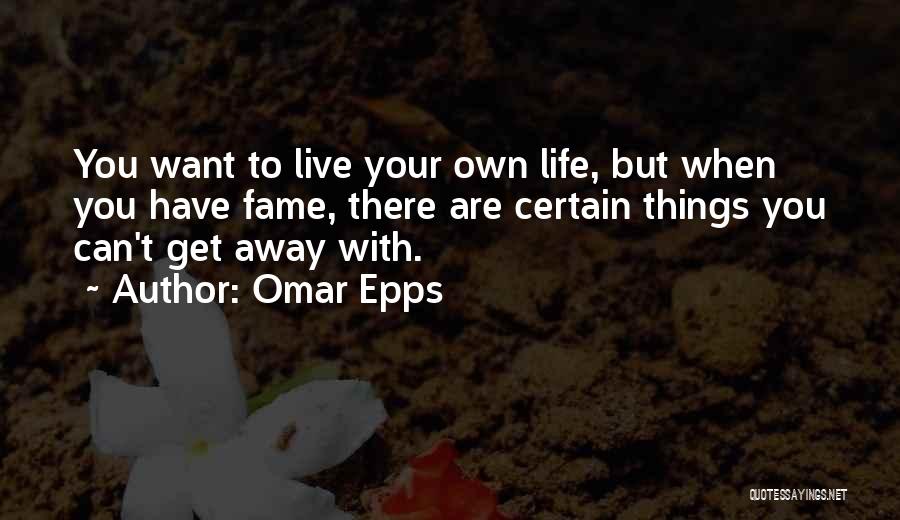 Omar Epps Quotes 1578097