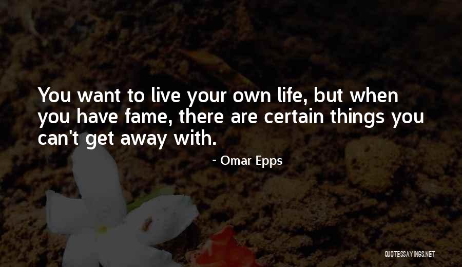 Omar Epps Quotes 1578097