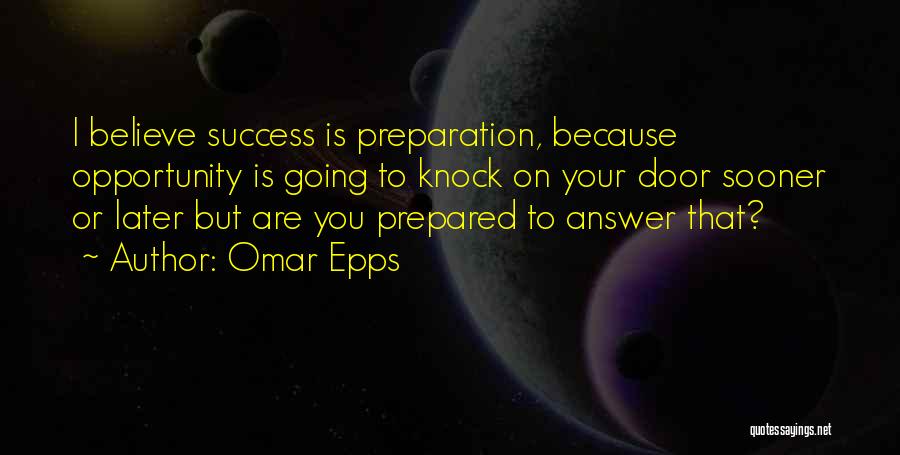 Omar Epps Quotes 1700244