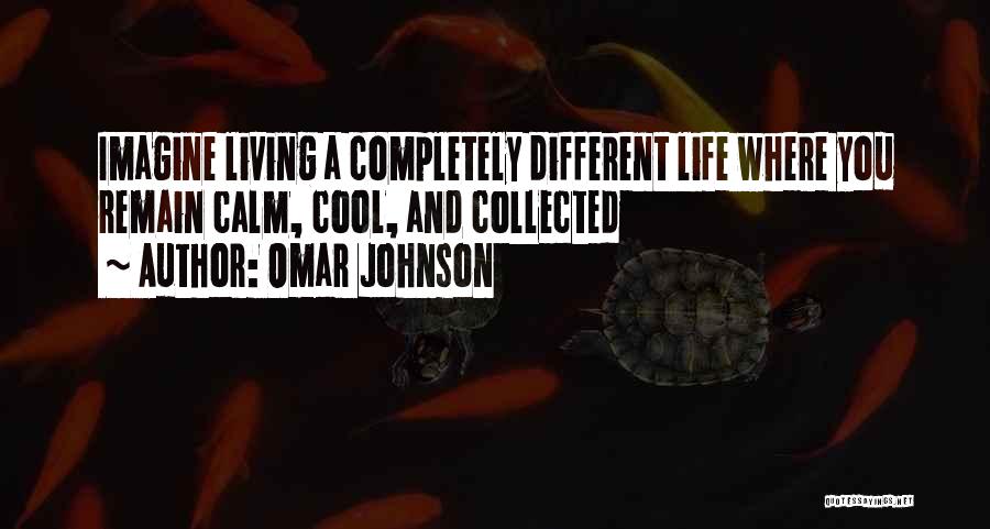 Omar Johnson Quotes 861457