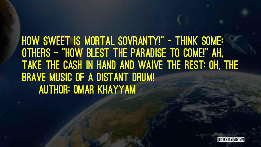 Omar Khayyam Quotes 311616