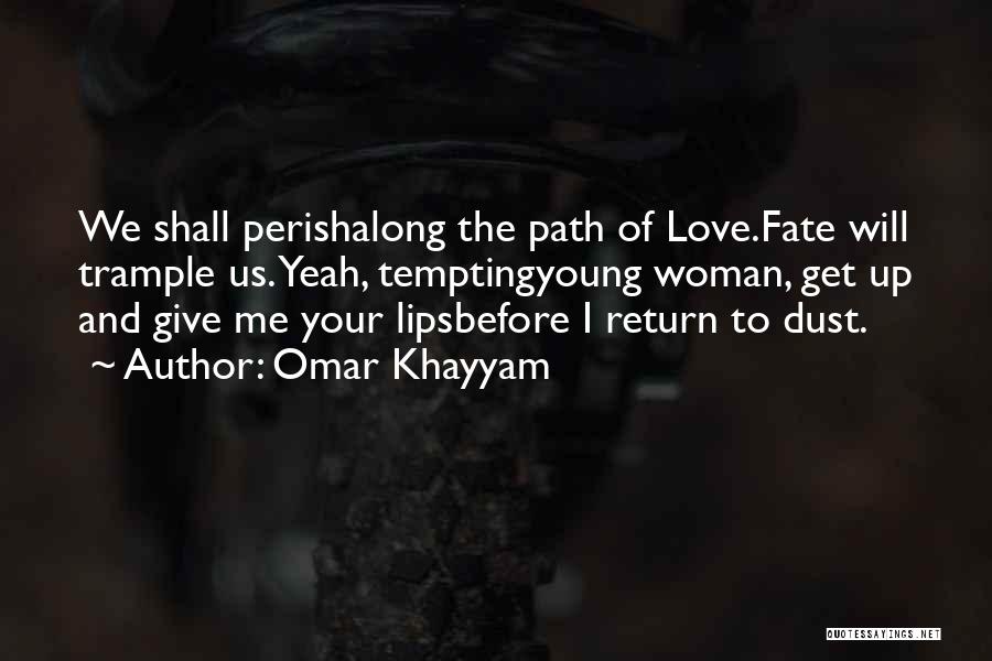 Omar Khayyam Quotes 533929