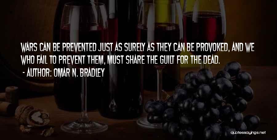 Omar N. Bradley Quotes 1185068