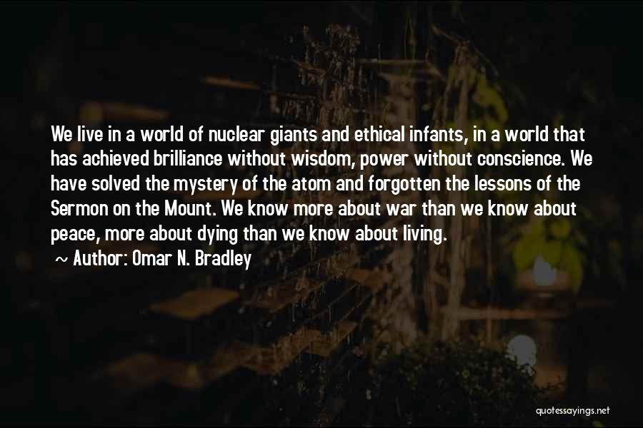 Omar N. Bradley Quotes 258266