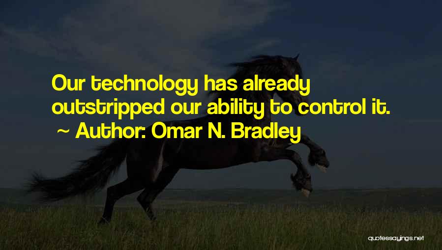 Omar N. Bradley Quotes 695363