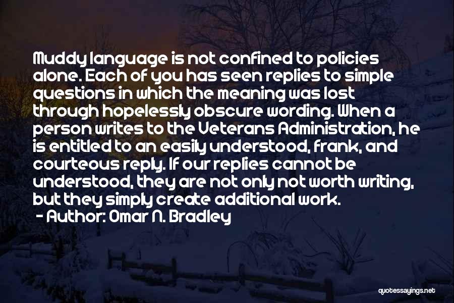 Omar N. Bradley Quotes 718636