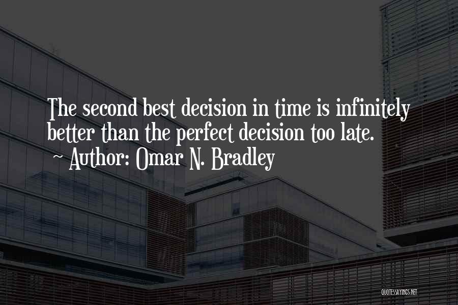 Omar N. Bradley Quotes 862990