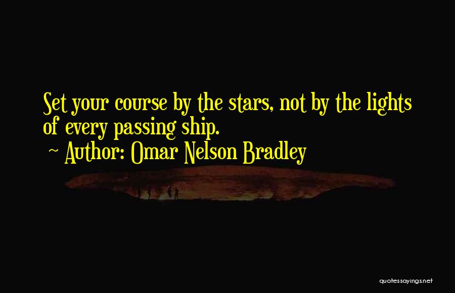 Omar Nelson Bradley Quotes 2193596