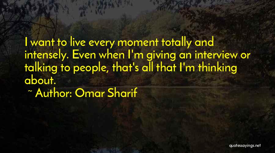 Omar Sharif Quotes 153576
