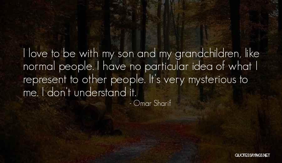 Omar Sharif Quotes 2051987