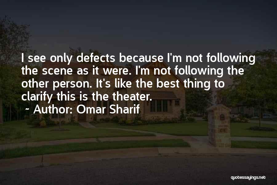 Omar Sharif Quotes 493077
