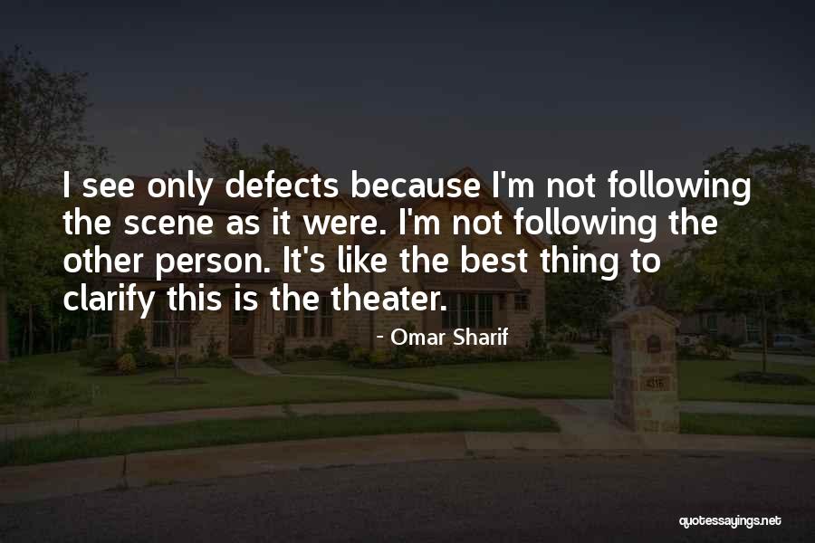 Omar Sharif Quotes 493077