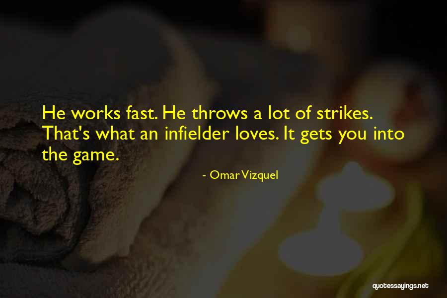 Omar Vizquel Quotes 135440