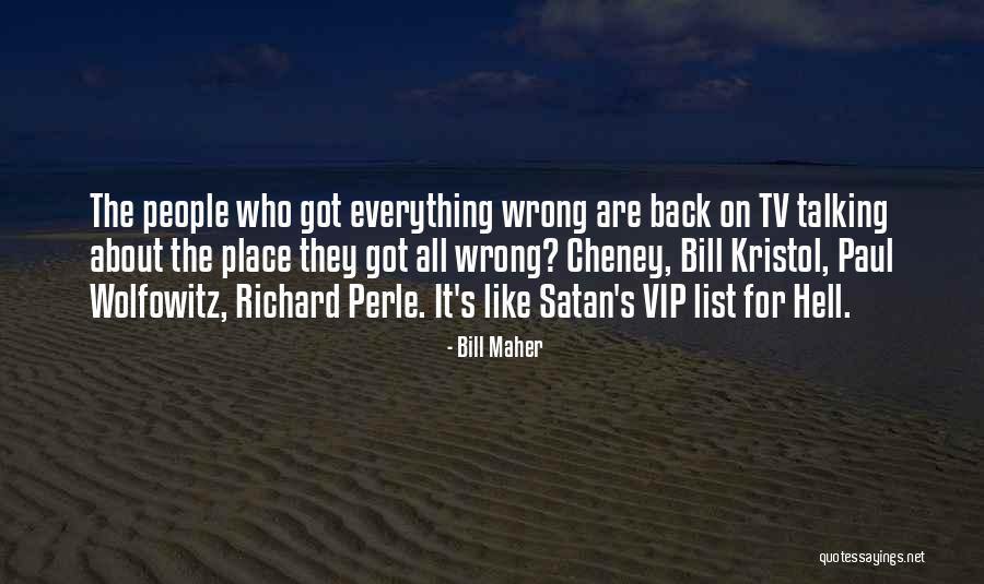 Ombak Quotes By Bill Maher Ombak Quotes By Bill Maher