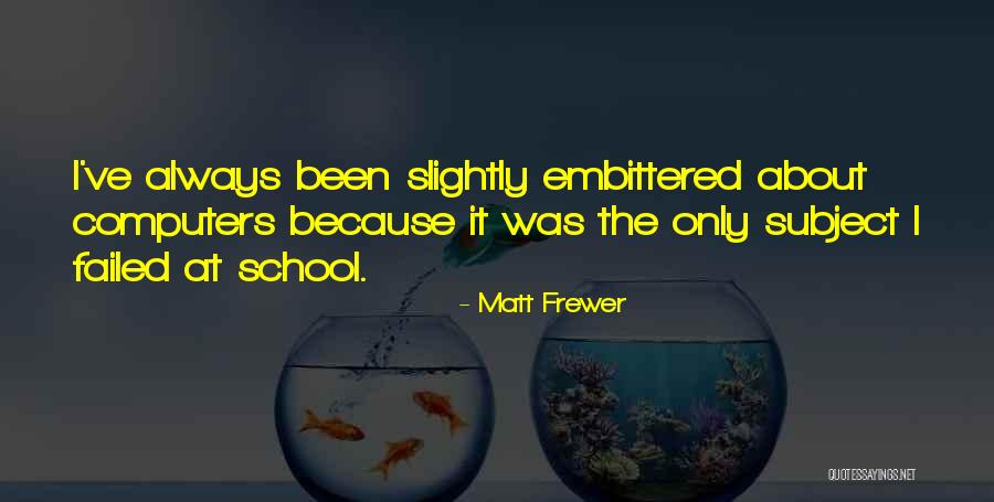 Ombro Amigo Quotes By Matt Frewer Ombro Amigo Quotes By Matt Frewer