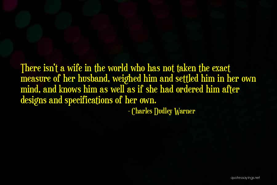 Omdat Ik Quotes By Charles Dudley Warner Omdat Ik Quotes By Charles Dudley Warner