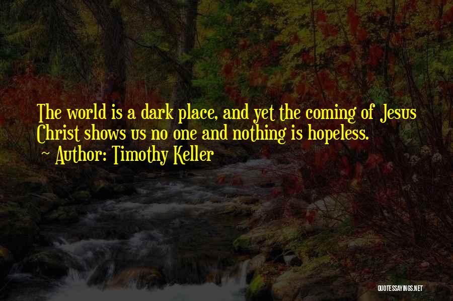 Omed 2021 Quotes By Timothy Keller