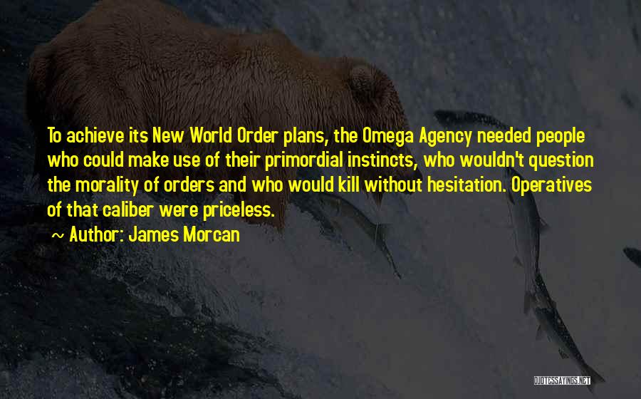 Omega Quotes By James Morcan