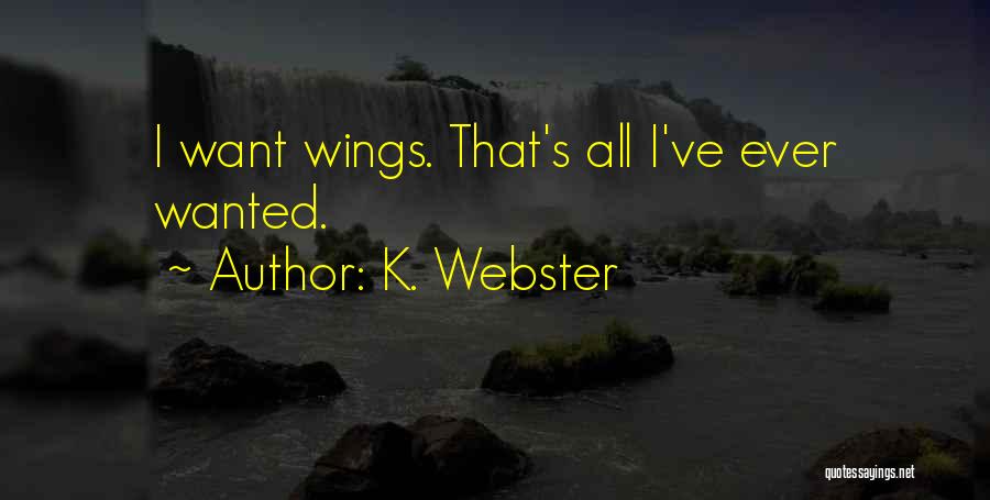 Omega Quotes By K. Webster