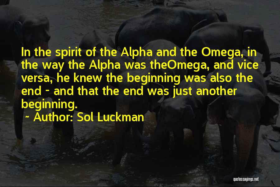 Omega Quotes By Sol Luckman