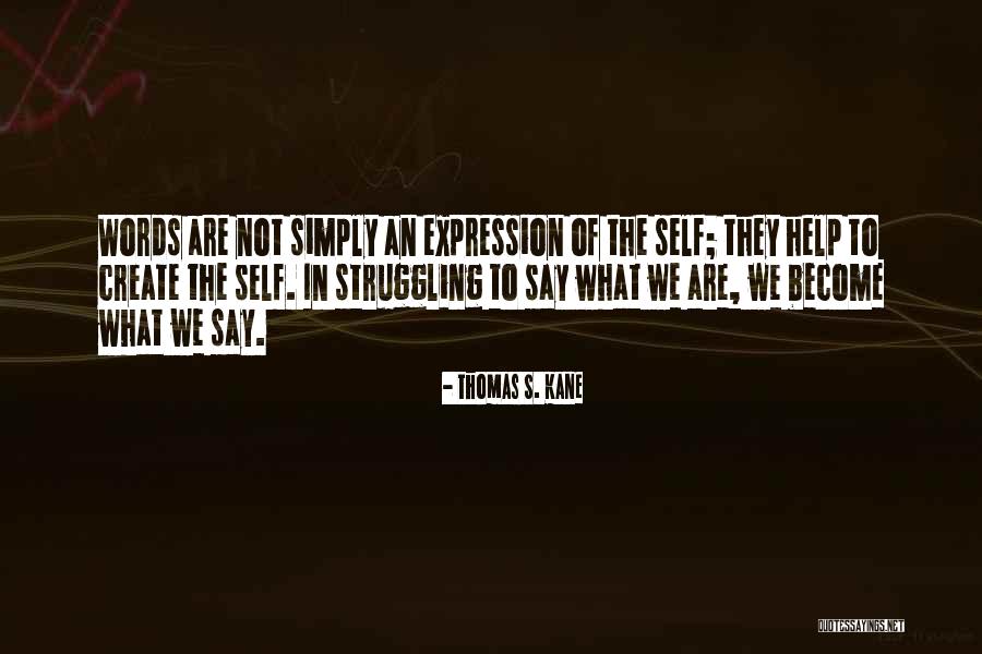 Omegans Logo Quotes By Thomas S. Kane Omegans Logo Quotes By Thomas S. Kane