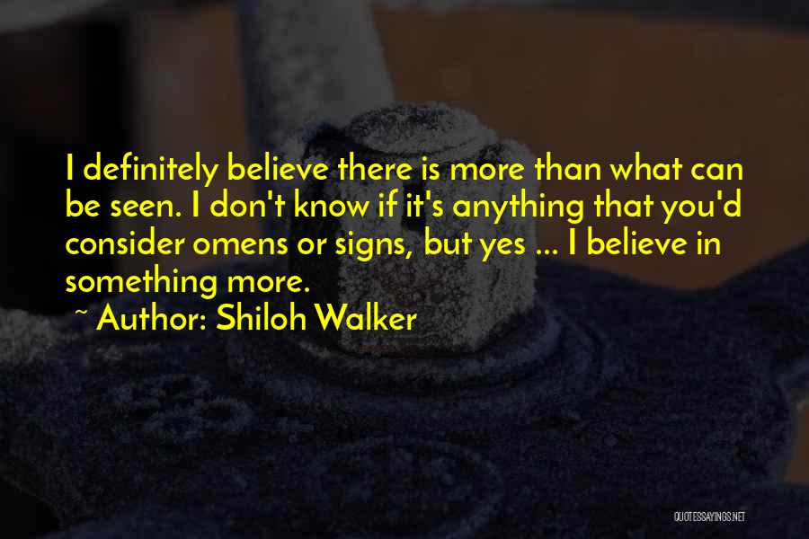 Omens Quotes By Shiloh Walker