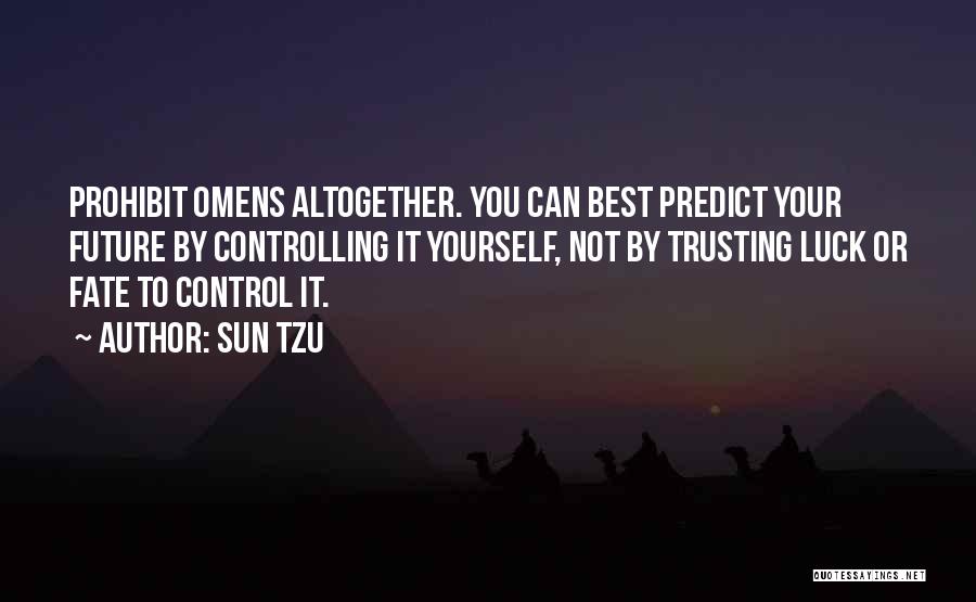 Omens Quotes By Sun Tzu