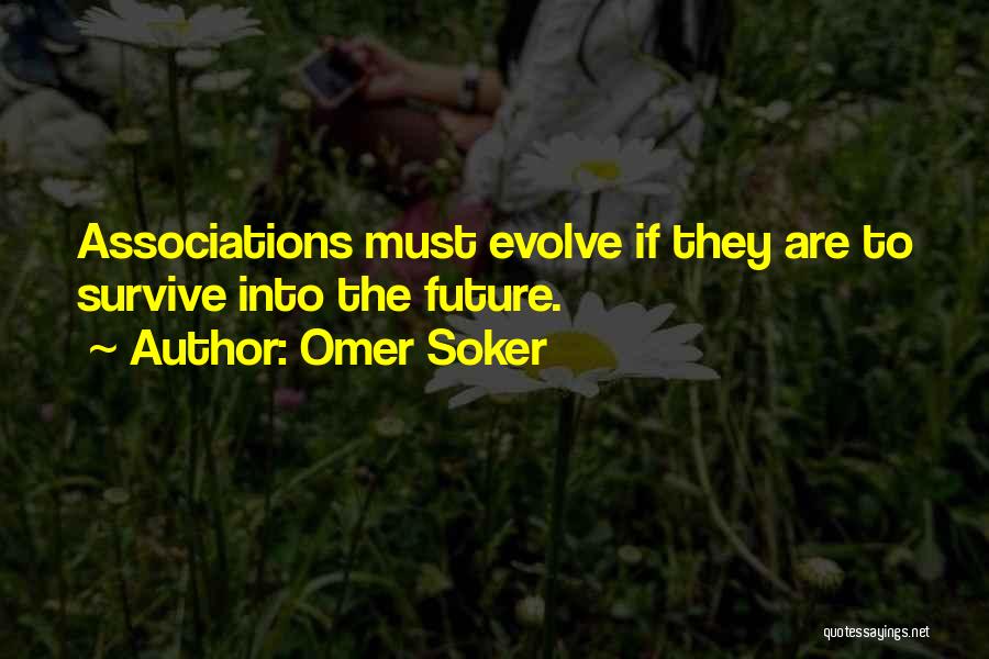 Omer Soker Quotes 1522463