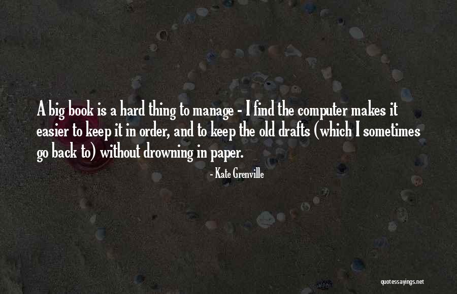 Ometere Quotes By Kate Grenville Ometere Quotes By Kate Grenville