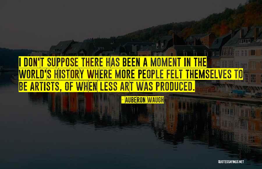 Omething Quotes By Auberon Waugh Omething Quotes By Auberon Waugh