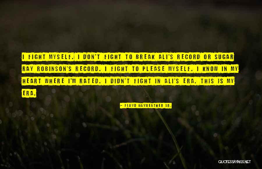 Ometilson Quotes By Floyd Mayweather Jr. Ometilson Quotes By Floyd Mayweather Jr.