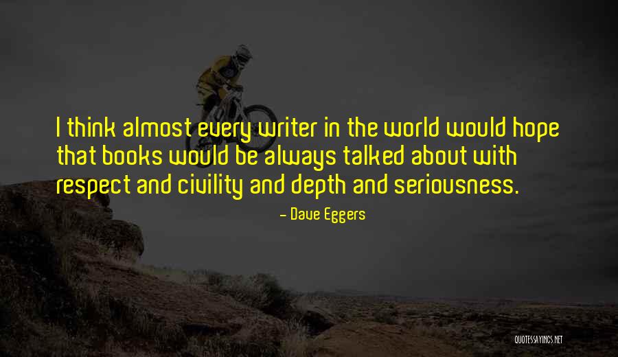 Omg Film Quotes By Dave Eggers Omg Film Quotes By Dave Eggers