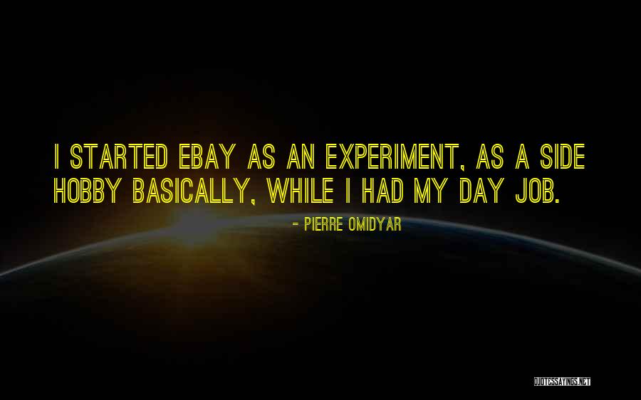 Omidyar Quotes By Pierre Omidyar Omidyar Quotes By Pierre Omidyar