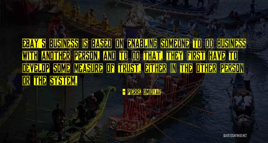 Omidyar Quotes By Pierre Omidyar Omidyar Quotes By Pierre Omidyar