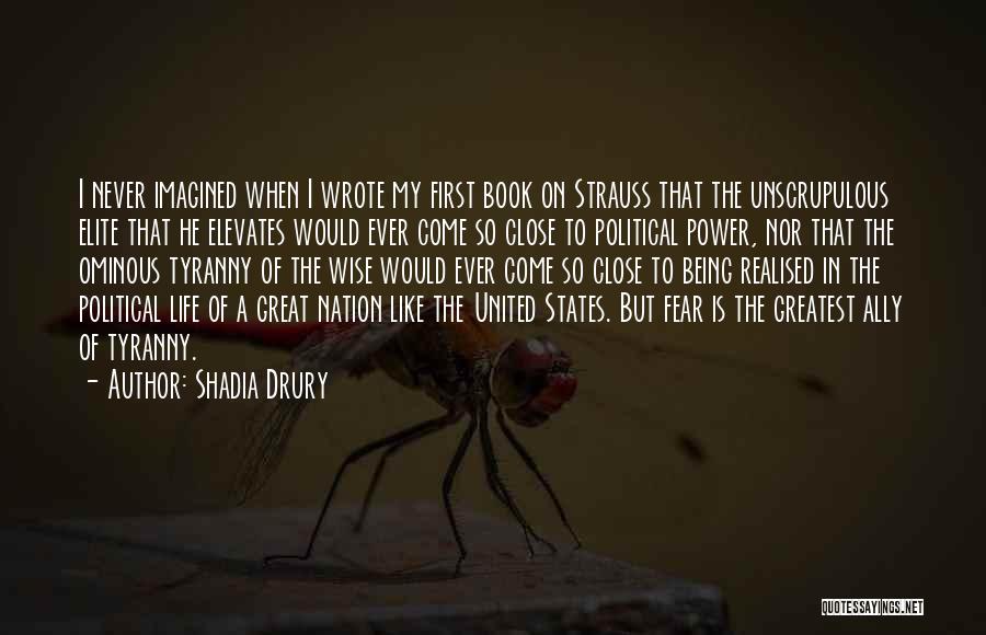 Ominous Book Quotes By Shadia Drury