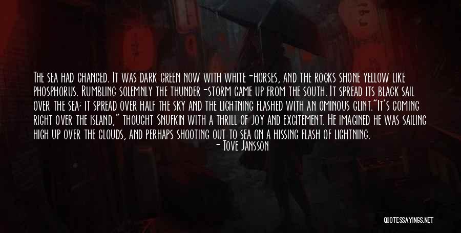 Ominous Clouds Quotes By Tove Jansson Ominous Clouds Quotes By Tove Jansson