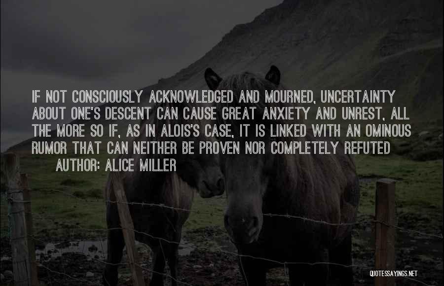 Ominous Quotes By Alice Miller