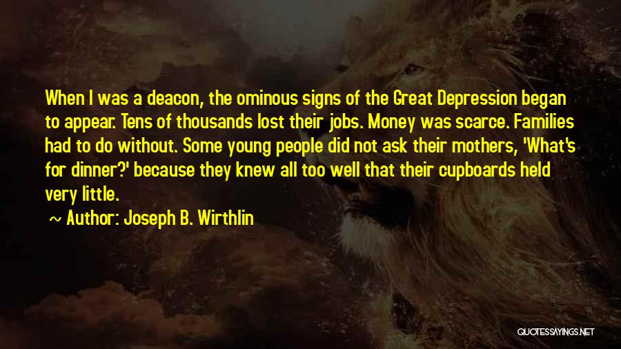 Ominous Quotes By Joseph B. Wirthlin