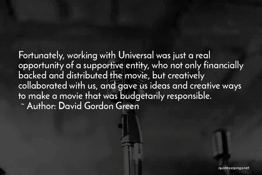 Ominvest Quotes By David Gordon Green