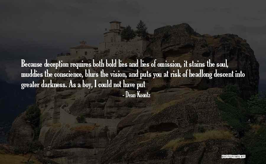 Omission Lies Quotes By Dean Koontz Omission Lies Quotes By Dean Koontz