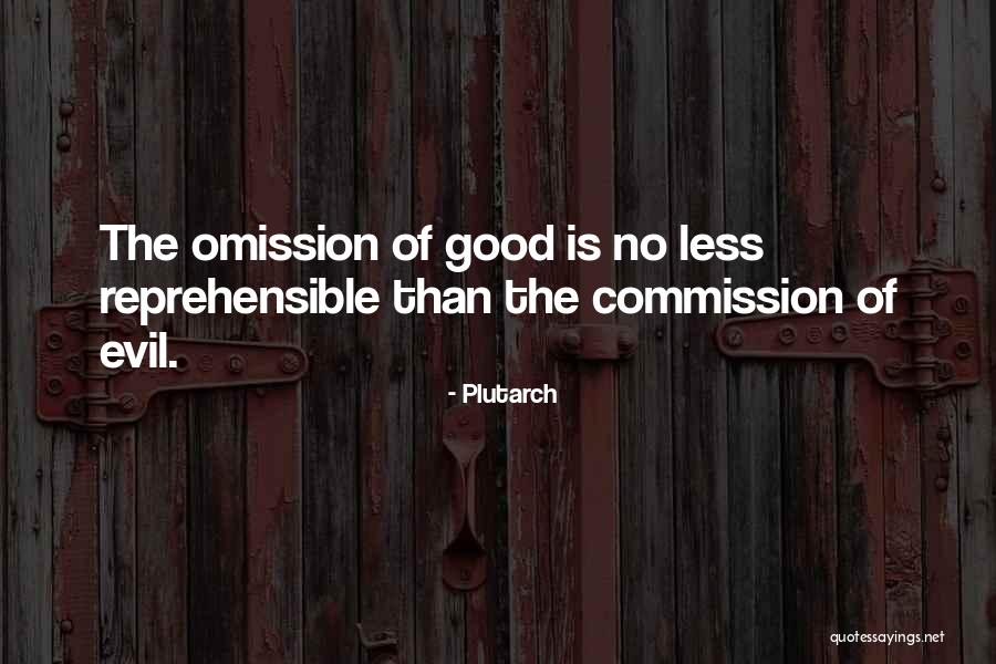 Omission Quotes By Plutarch